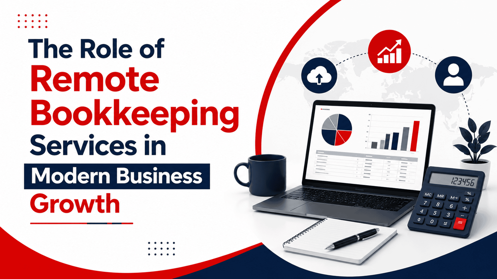 The Role of Remote Bookkeeping Services in Modern Business Growth